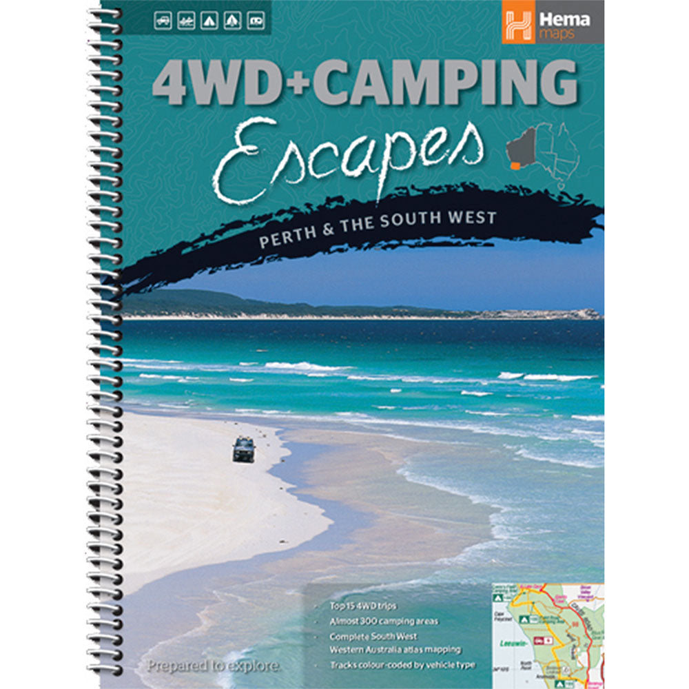 Hema 4WD + Camping Escapes Perth and the South West (1st Ed)