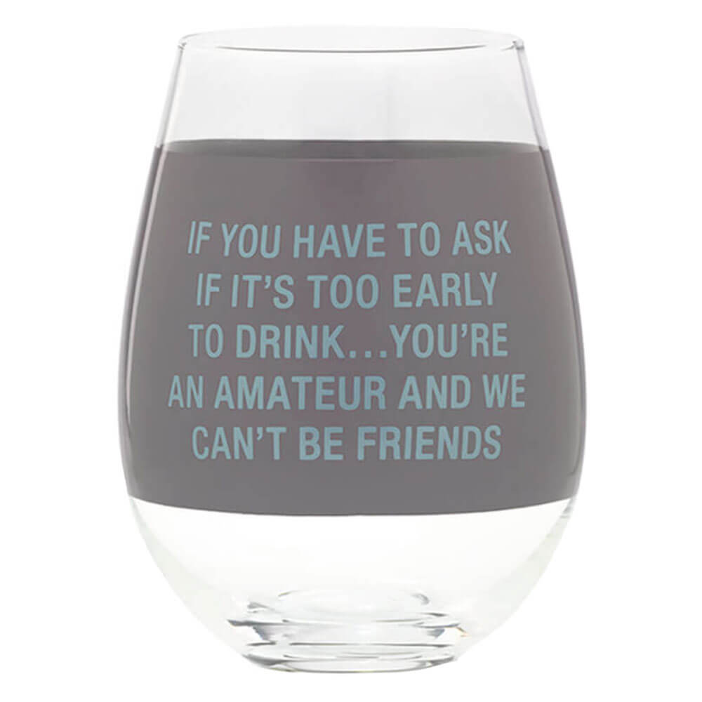 Say What Wine Glass 880mL (Extra Large)