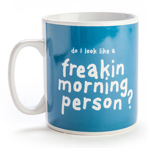 Morning Person Giant Coffee Mug