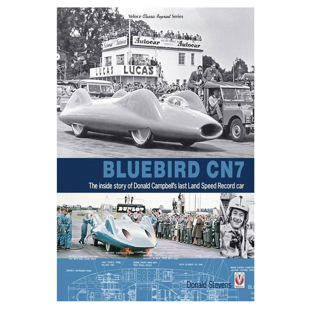 Bluebird CN7 : Inside Story of Donald Campbell's Last Record