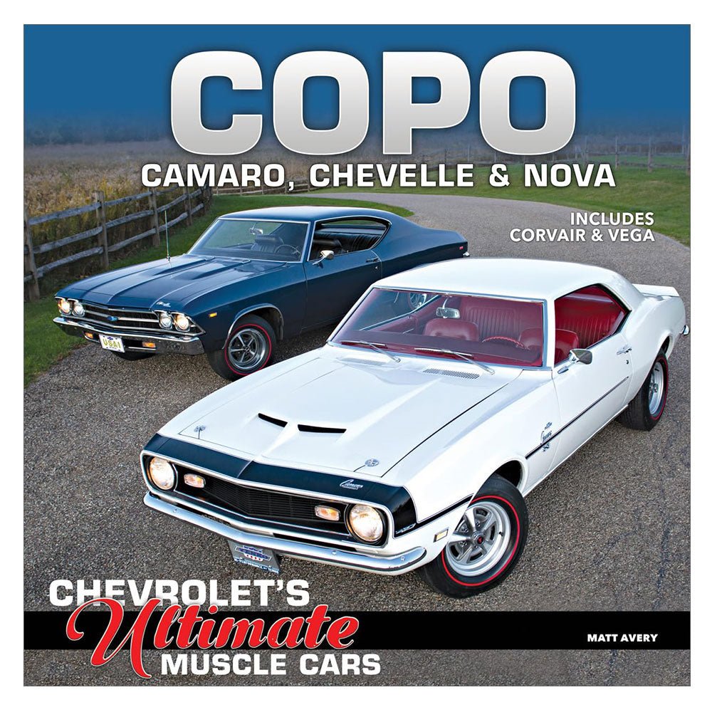 COPO Camara Chevelle & Nova: Chevrolet's Ultimate Muscle Car