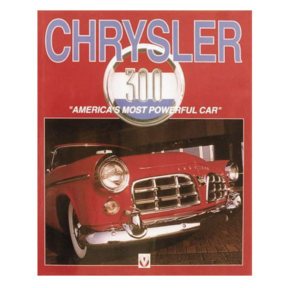 Chrysler 300 America's Most Powerful Car (Softcover)