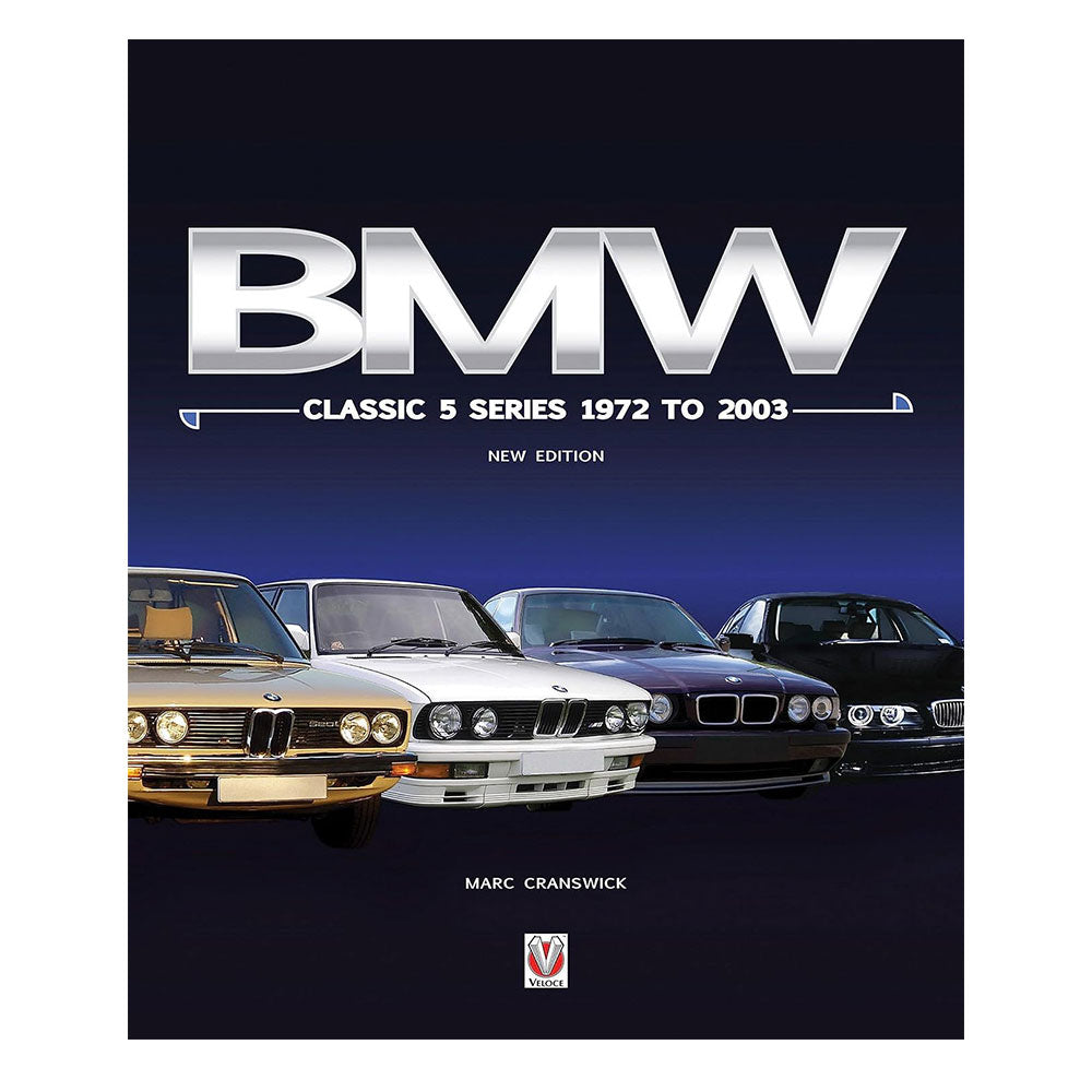 BMW Classic 5 Series 1972 to 2003 (Hardcover)