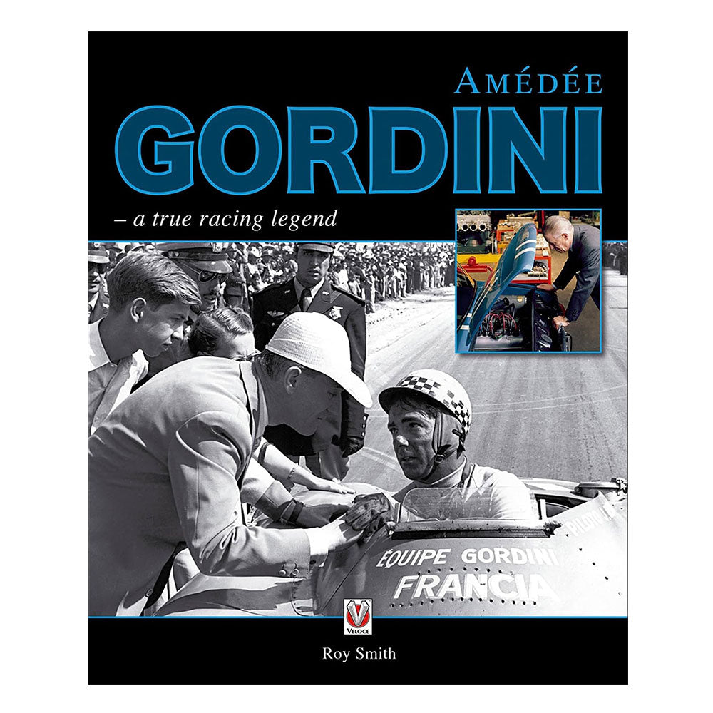Amedee Gordini A True Racing Legend (Hardcover)