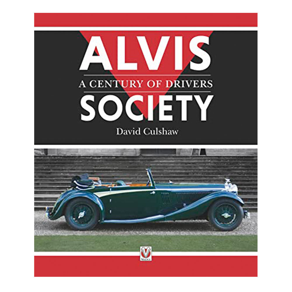 Alvis' A Century of Drivers Society (Hardcover)