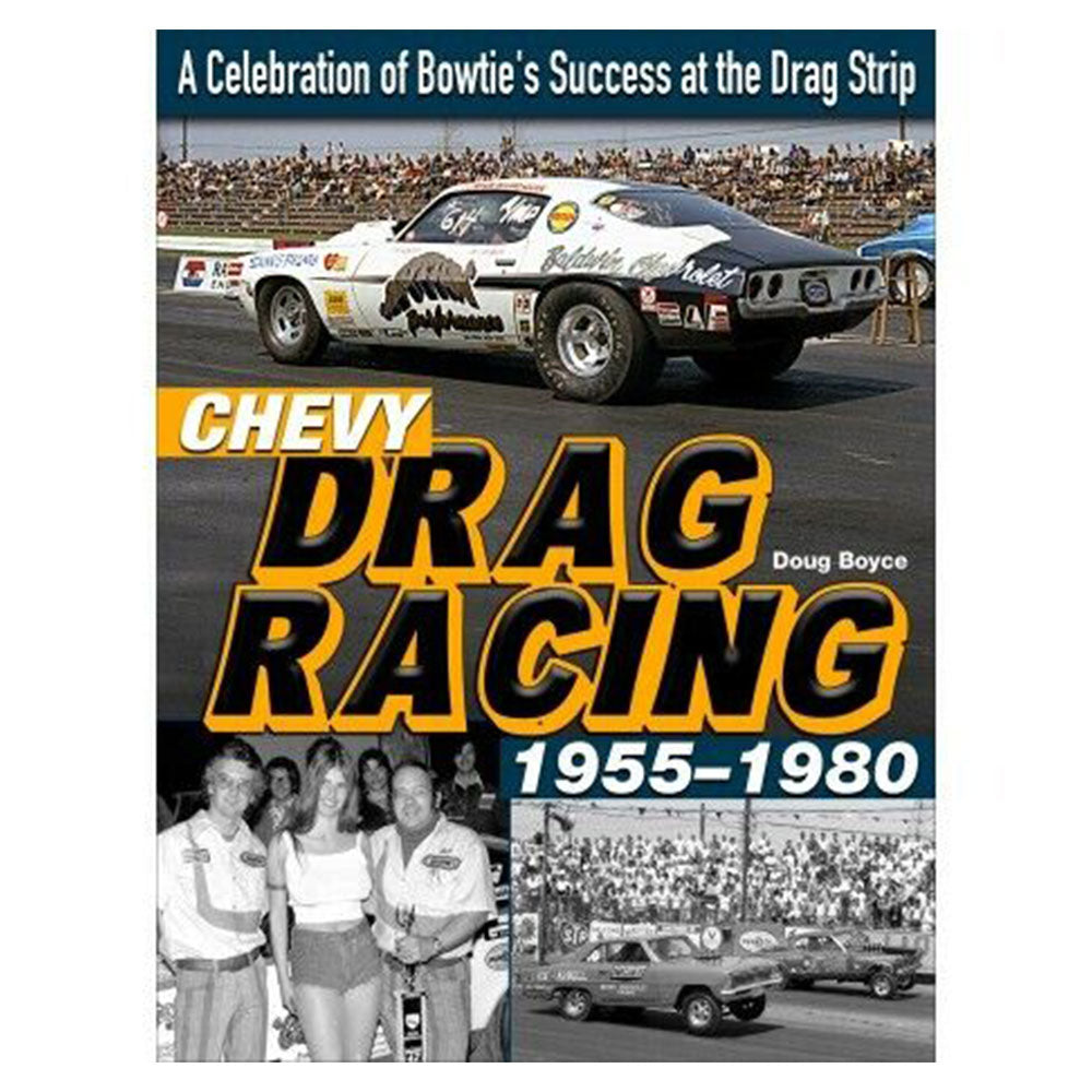 Chevy Drag Racing 1955-1980 (Softcover)