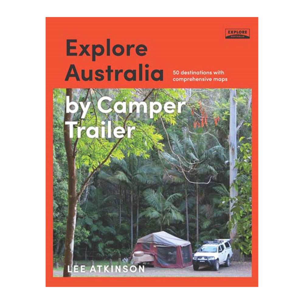 Hardie Grant Explore Australia by Camper Trailer Book