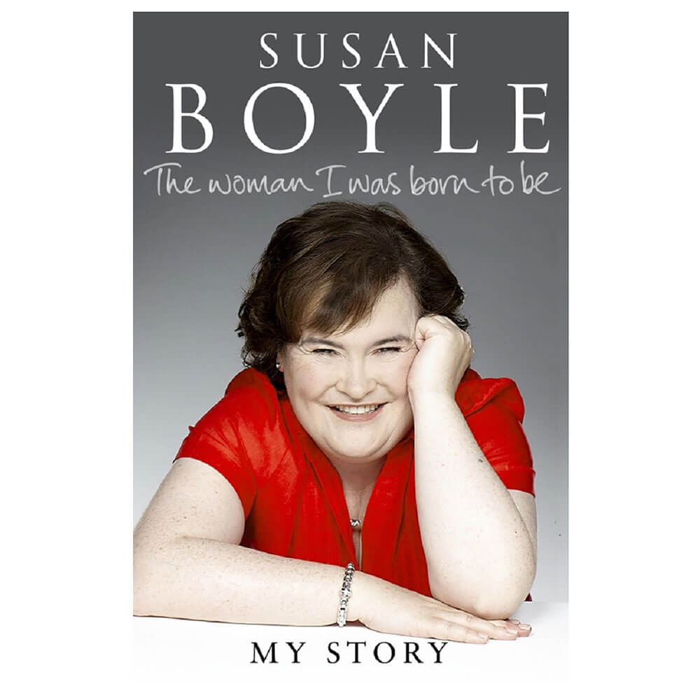 The Woman I Was Born to Be Book by Susan Boyle