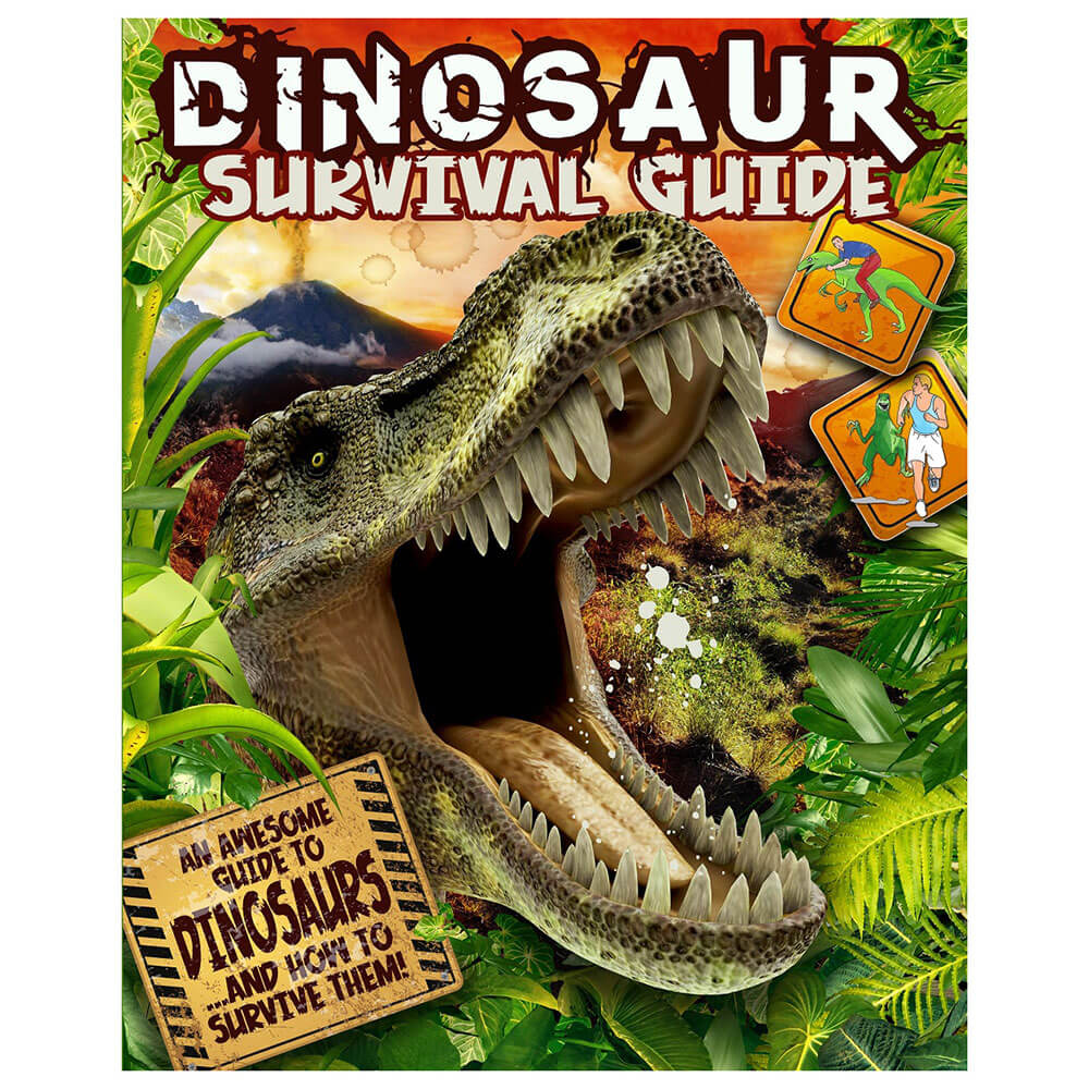 Dinosaur Survival Guide: An Awesome Guide To Dinosaurs