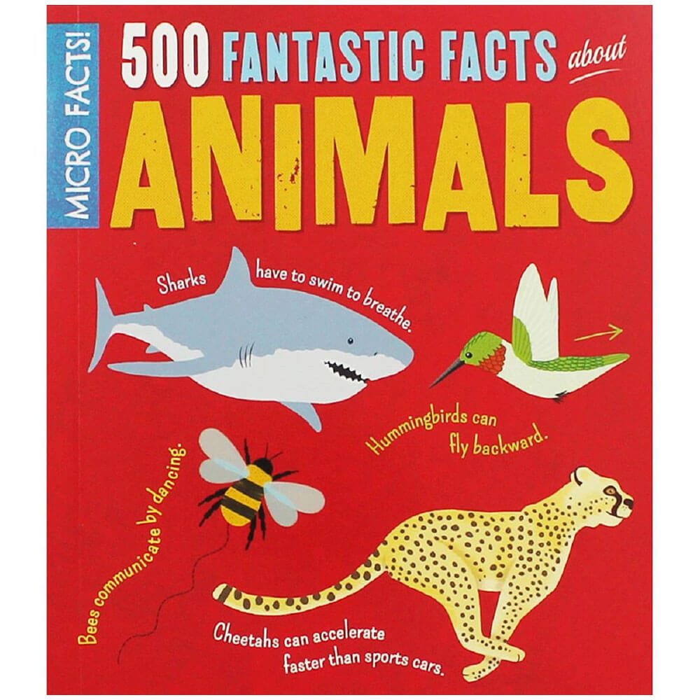 500 Fantastic Facts About Animals Book by Clare Hibbert