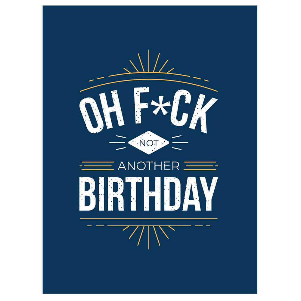 Oh F*ck Not Another Birthday Self Help Book