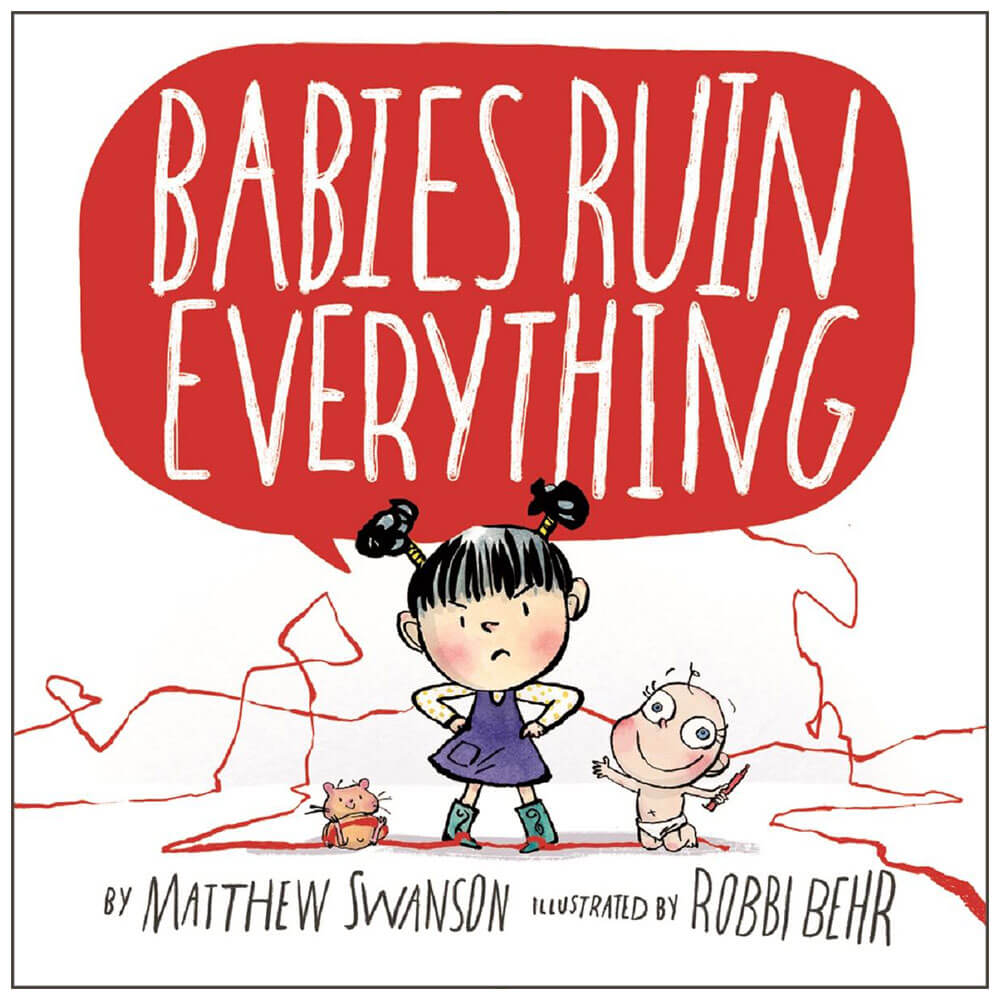 Babies Ruin Everything Picture Book
