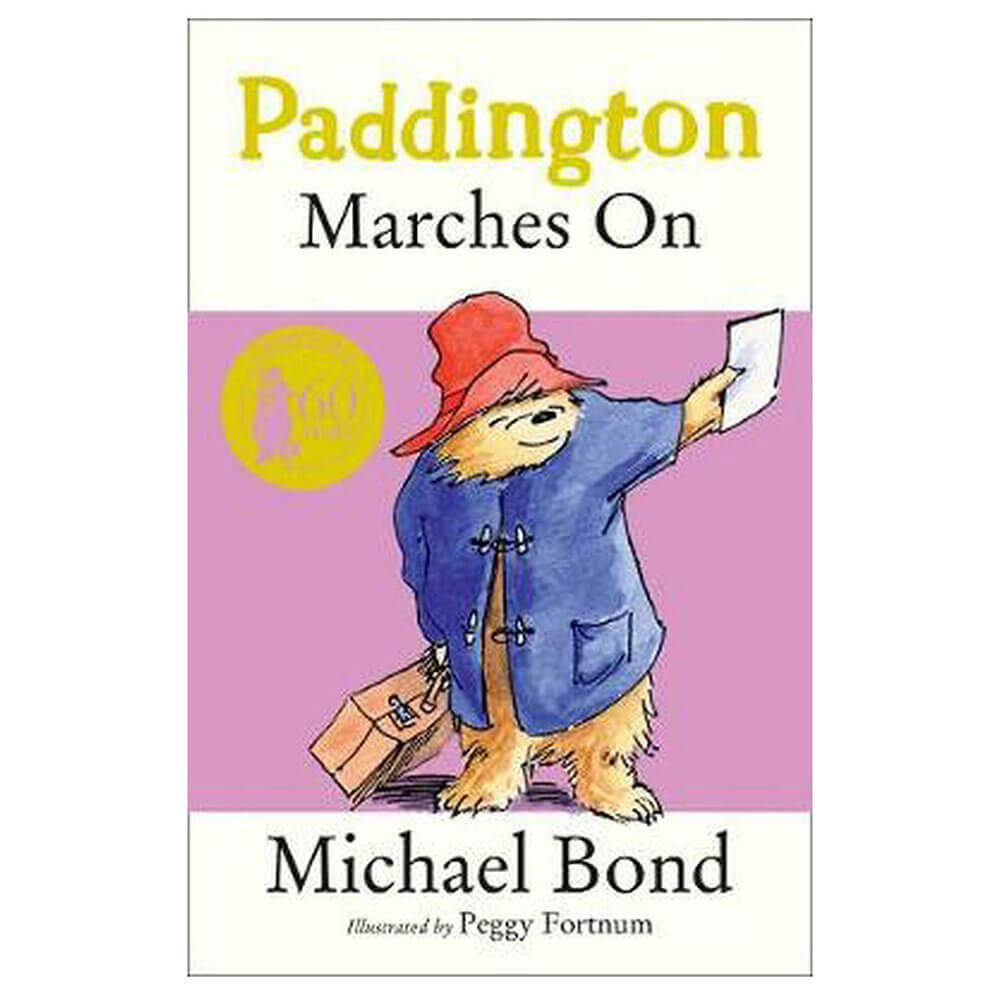 Paddington Marches On Novel by Michael Bond