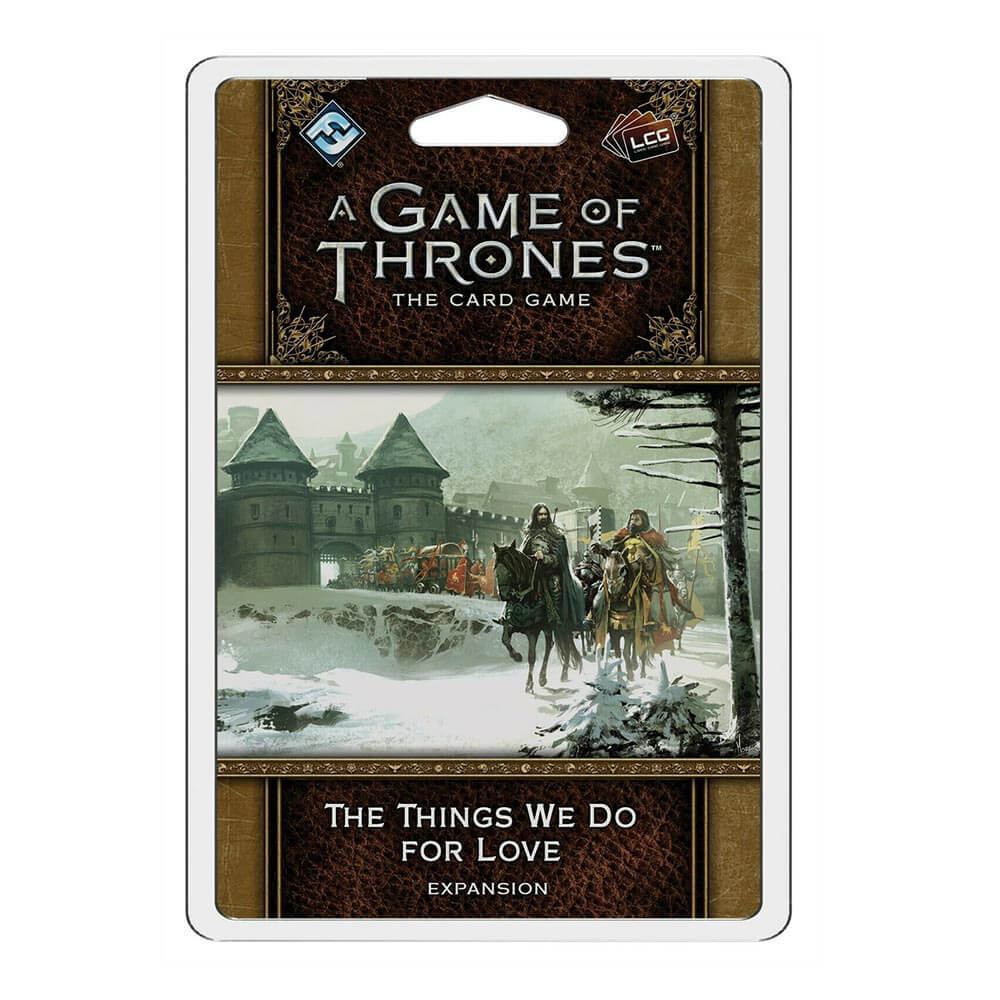 A Game of Thrones LCG the Things We Do for Love Expansion