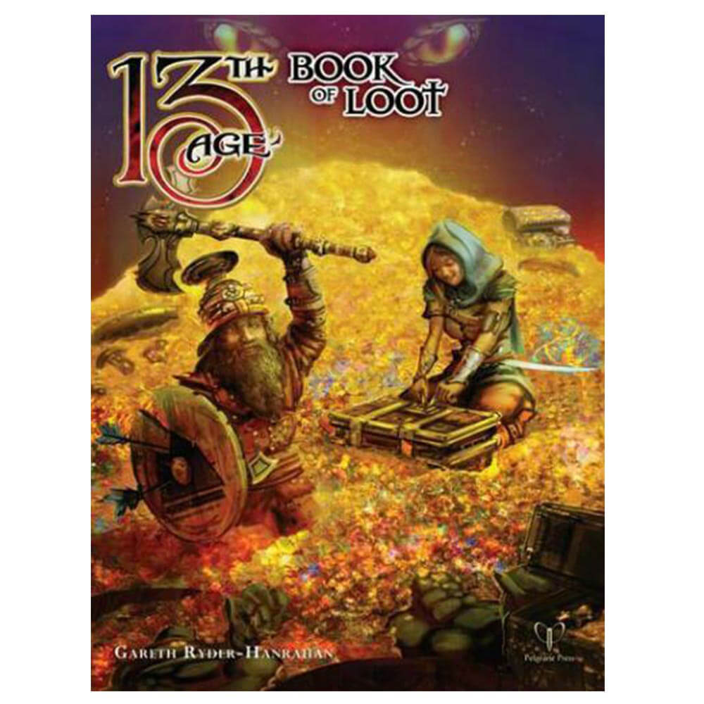 13th Age Role Playing Game the Book of Loot Supplement