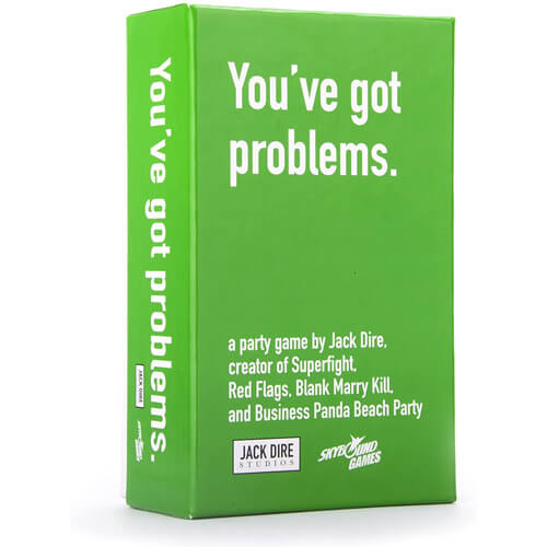 You've Got Problems Card Game