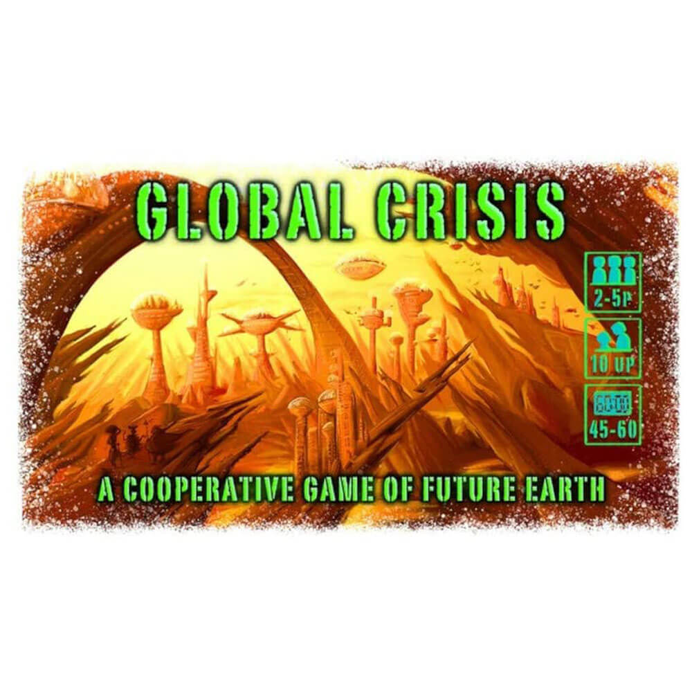 Global Crisis A Cooperative Game of Future Earth Card Game