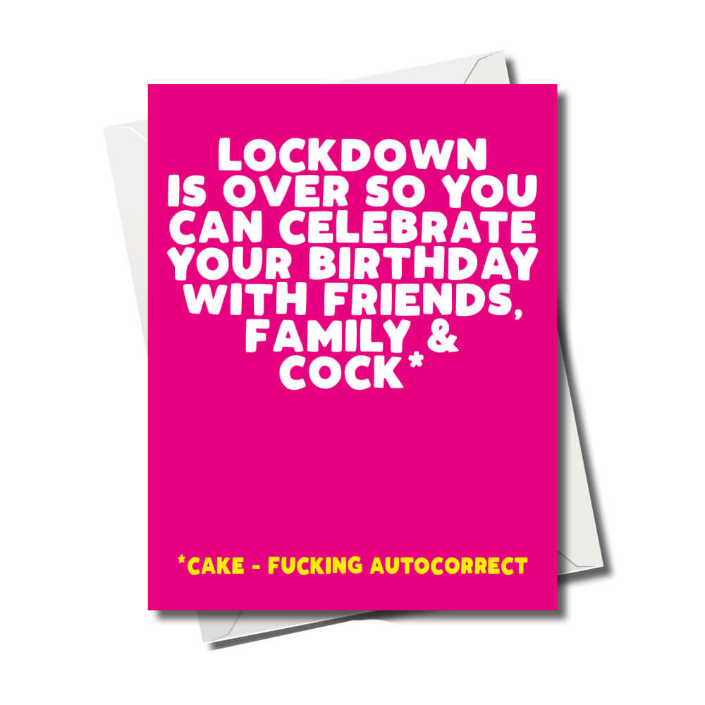 Filthy Sentiments Lockdown Cock Birthday Card