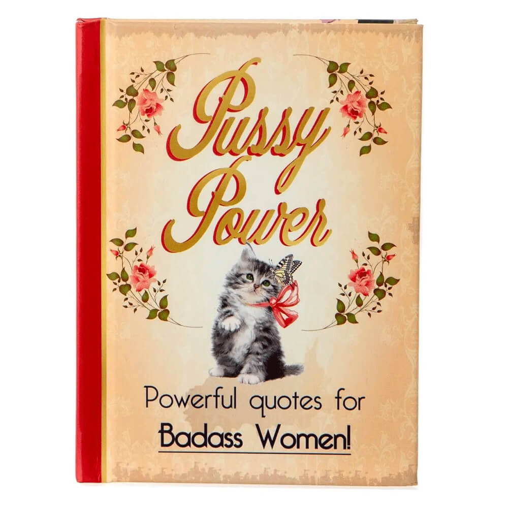 Pussy Power: Powerful Quotes for Badass Woman (92 Pages)